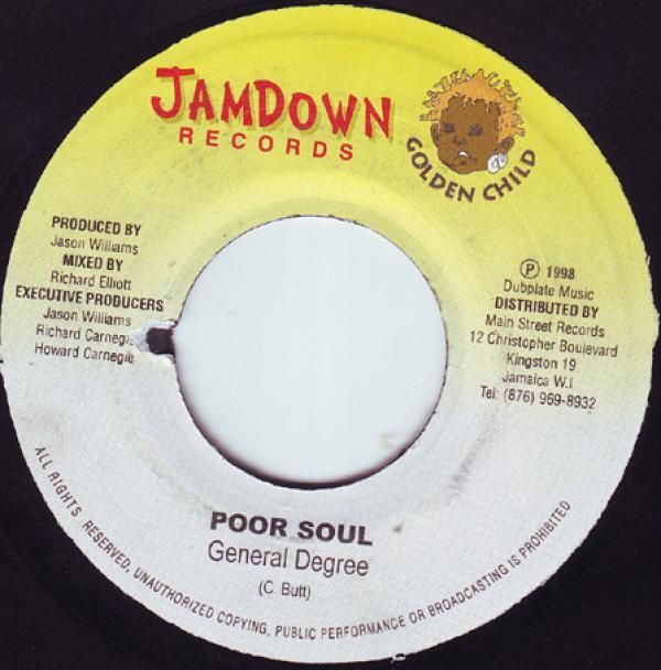 General Degree, Crissy D - Poor Soul / Don't Make Me Know