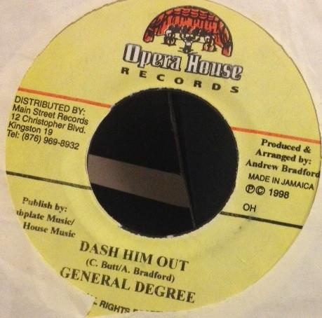 General Degree - Dash Him Out