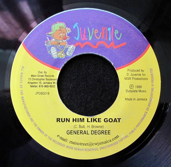 General Degree - Run Him Like Goat