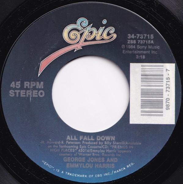 George Jones (2), Emmylou Harris - All Fall Down
