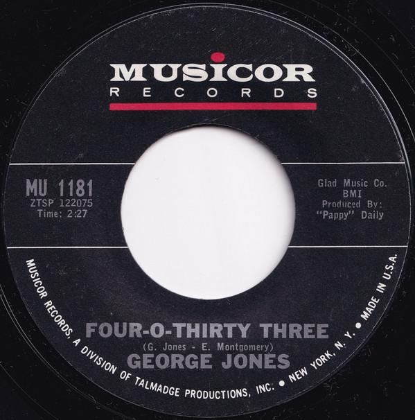 George Jones (2) - Four-O-Thirty Three / Don't Think I Don't