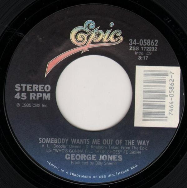 George Jones (2) - Somebody Wants Me Out Of The Way / Call The Wrecker For My Heart