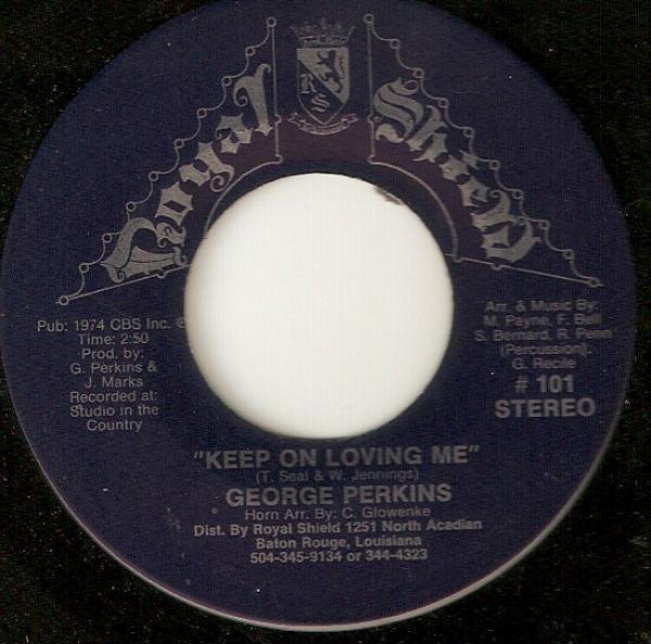 George Perkins - Keep On Loving Me