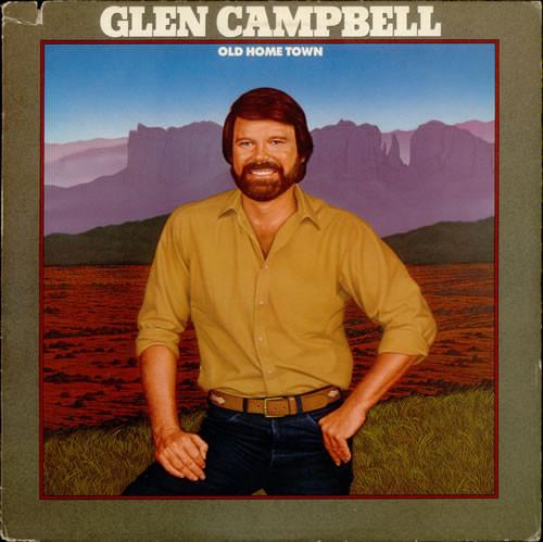 Glen Campbell - Old Home Town