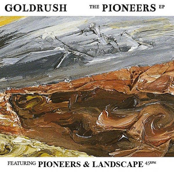 Goldrush (2) - The Pioneers EP