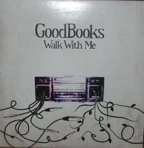 GoodBooks - Walk With Me