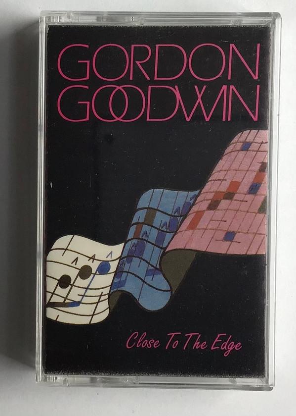 Gordon Goodwin - Close To The Edge