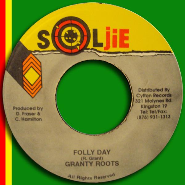 Granty Roots - Folly Day