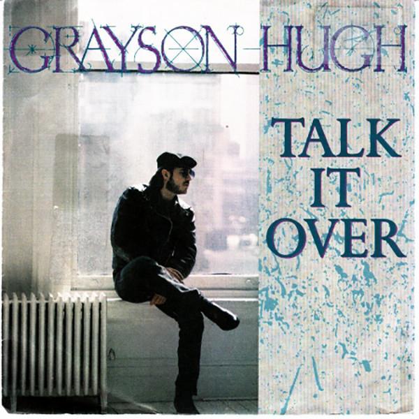 Grayson Hugh - Talk It Over