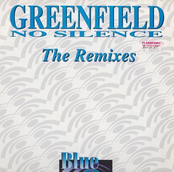 Greenfield - No Silence (The Remixes)