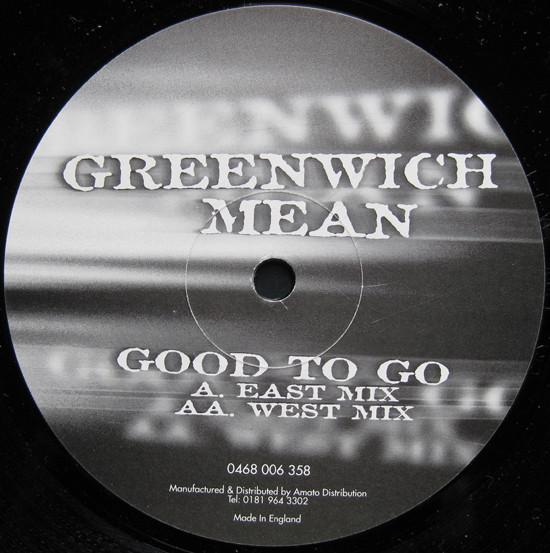 Greenwich Mean (2) - Good To Go