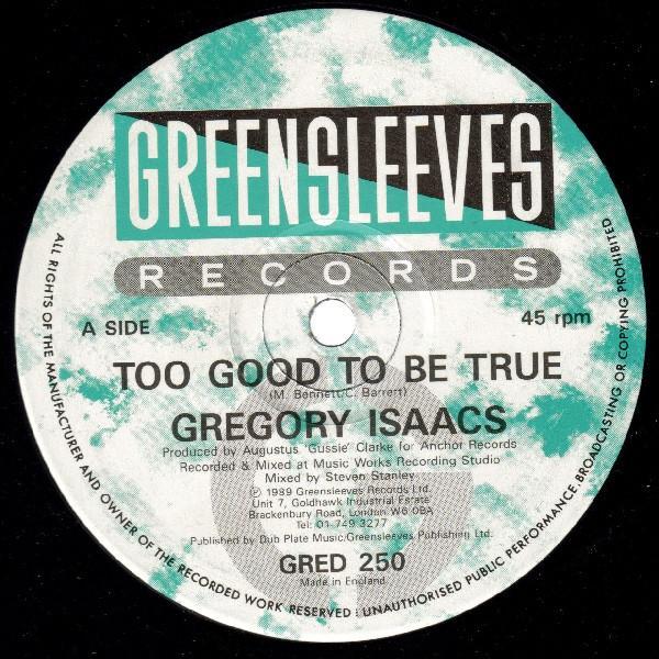 Gregory Isaacs - Too Good To Be True