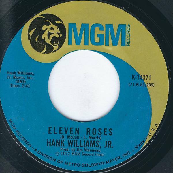 Hank Williams Jr. - Eleven Roses / Richmond Valley Breeze