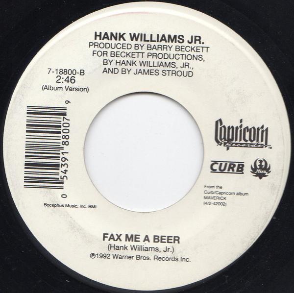 Hank Williams Jr. - Lyin' Jukebox / Fax Me A Beer