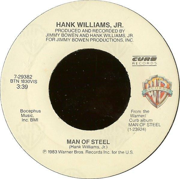 Hank Williams Jr. - Man Of Steel / Now I Know How George Feels
