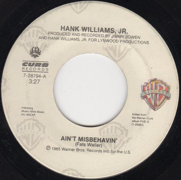 Hank Williams Jr. - Ain't Misbehavin'