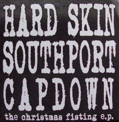 Hard Skin (2), Capdown, Southport - The Christmas Fisting E.P.