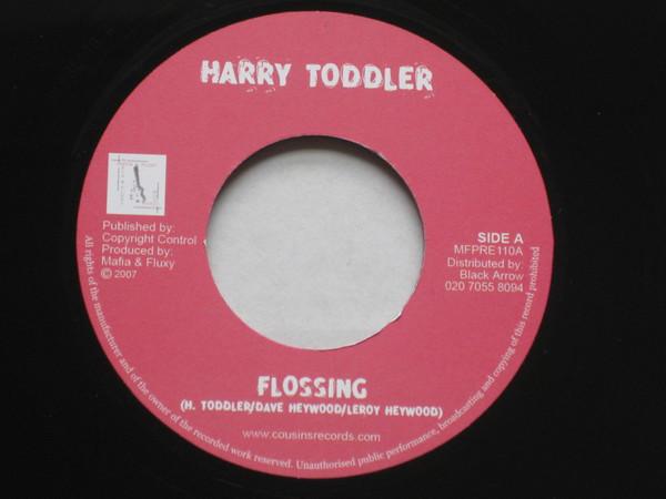 Harry Toddler, Troublesome - Flossing / Mad World