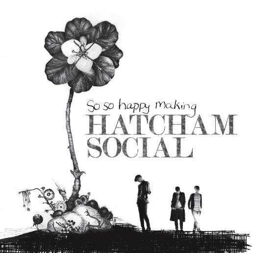 Hatcham Social - So So Happy Making / Berlin
