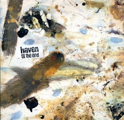 Haven - Til The End