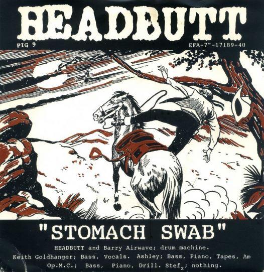 Headbutt - Stomach Swab / Song For Europe