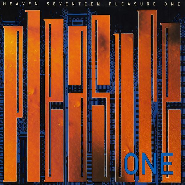 Heaven 17 - Pleasure One