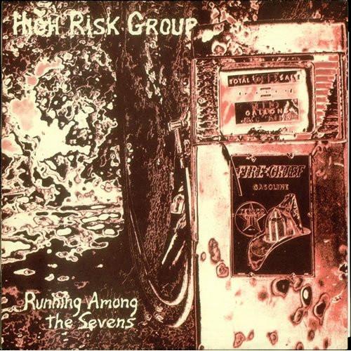 High Risk Group - Running Among The Sevens