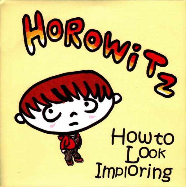 Horowitz - How To Look Imploring