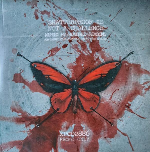 Hundred Reasons - Shatterproof Is Not A Challenge