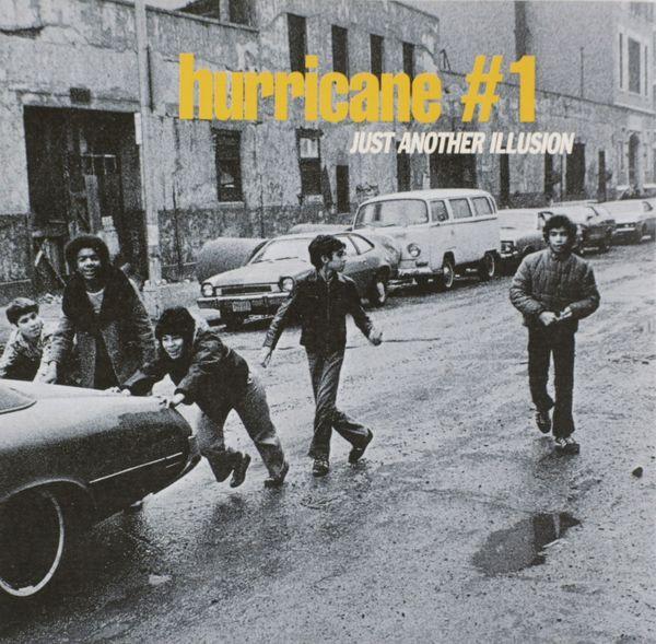 Hurricane #1 - Just Another Illusion