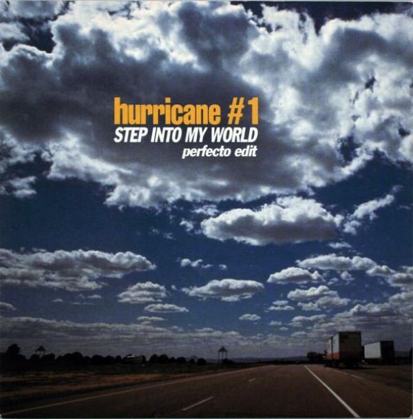 Hurricane #1 - Step Into My World (Perfecto Edit)