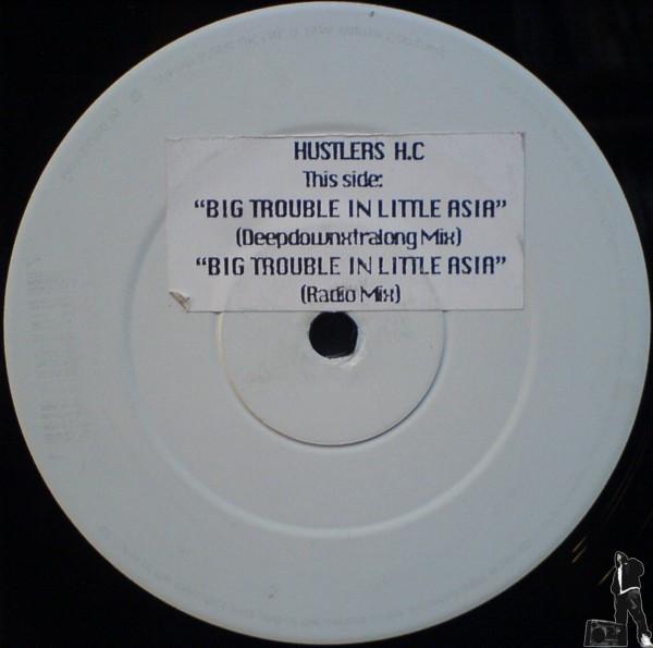 Hustlers H.C. - Big Trouble In Little Asia / Let The Hustlers Play