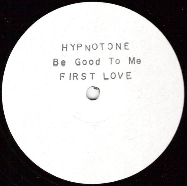Hypnotone - Be Good To Me