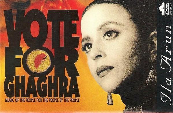 Ila Arun - Vote For Ghaghra (Music Of The People For The People By The People)
