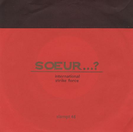 International Strike Force - Soeur...?