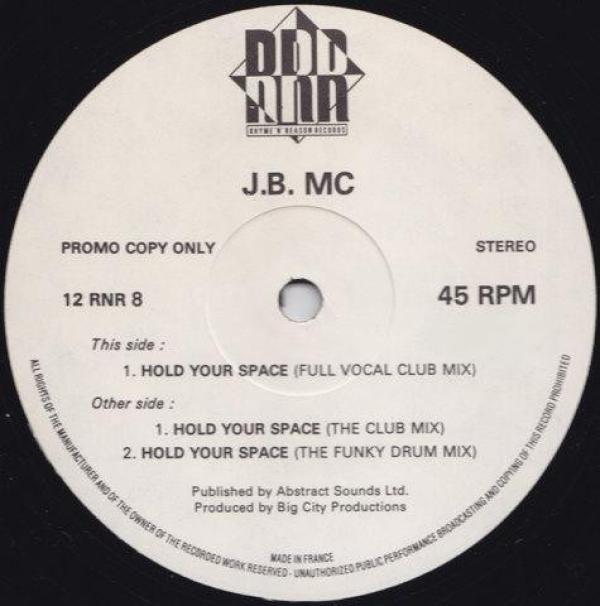J.B. MC - Hold Your Space