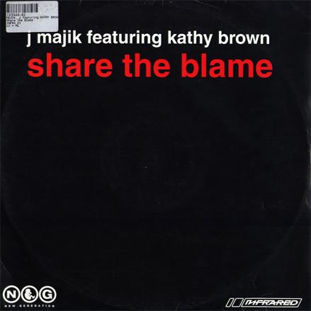 J Majik, Kathy Brown - Share The Blame