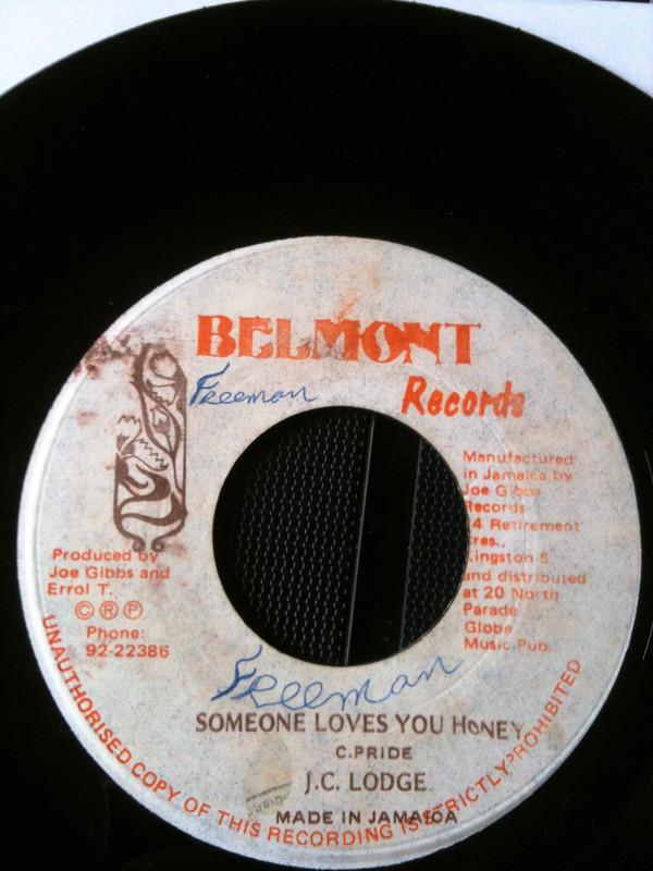 JC Lodge, Joe Gibbs & The Professionals - Someone Loves You Honey / Want You To Be My Bride