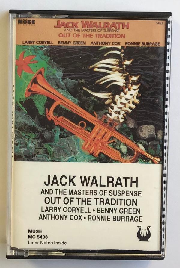 Jack Walrath & The Masters Of Suspense, Larry Coryell, Benny Green, Anthony Cox, Ronnie Burrage - Out Of The Tradition