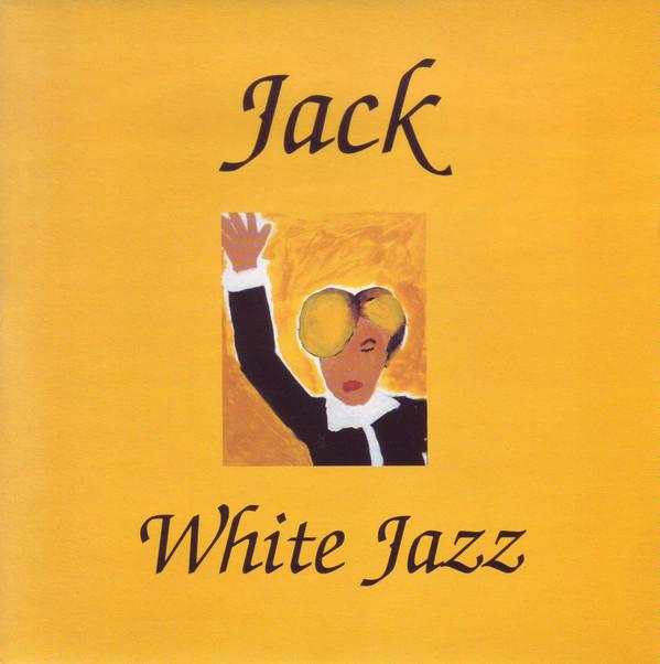 Jack - White Jazz
