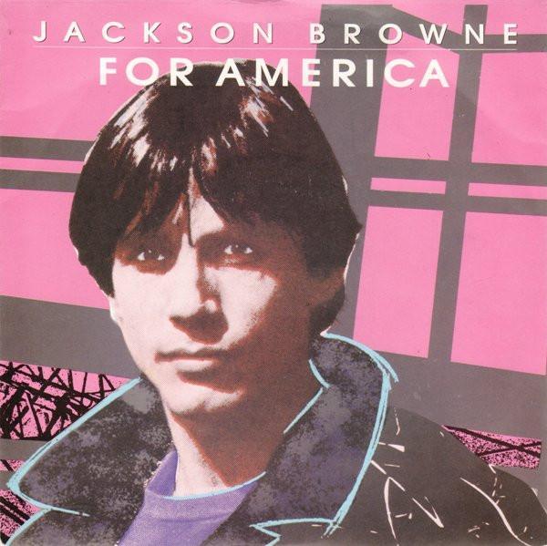 Jackson Browne - For America