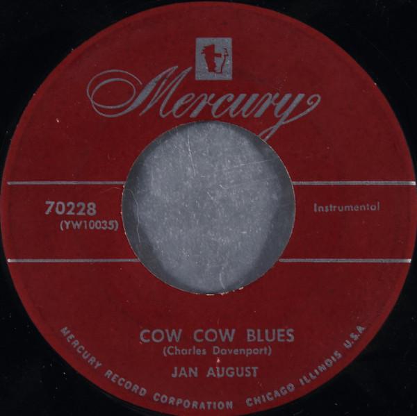 Jan August - Cow Cow Blues / Martha