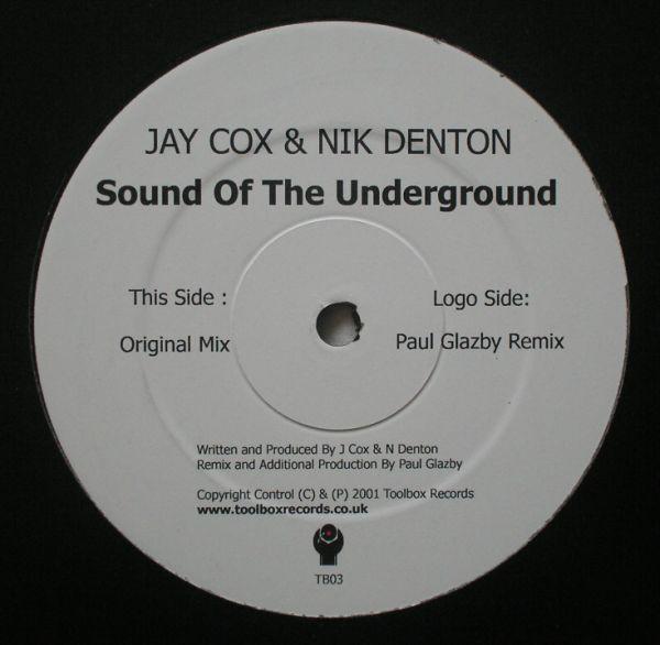 Jay Cox, Nik Denton - Sound Of The Underground