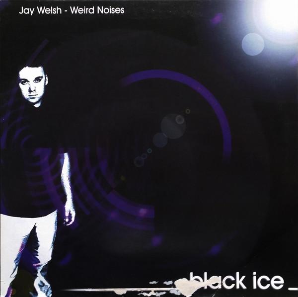 Jay Welsh - Weird Noises
