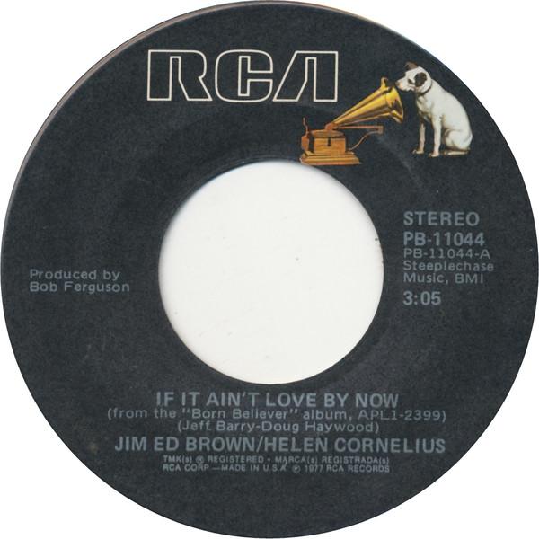 Jim Ed Brown & Helen Cornelius - If It Ain't Love By Now
