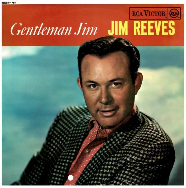 Jim Reeves - Gentleman Jim
