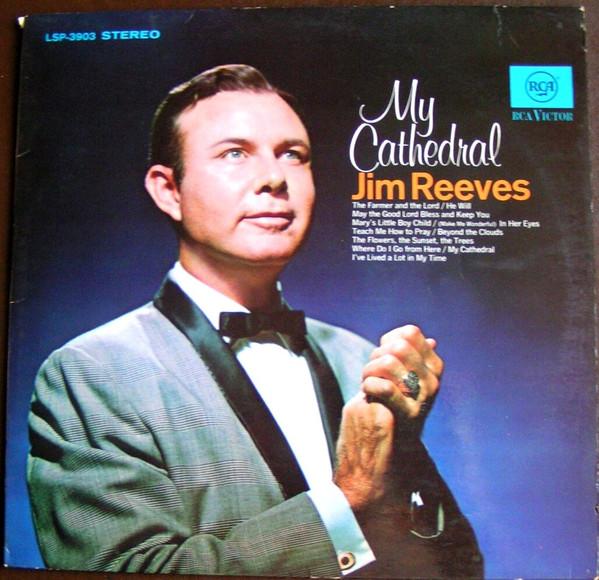 Jim Reeves - My Cathedral