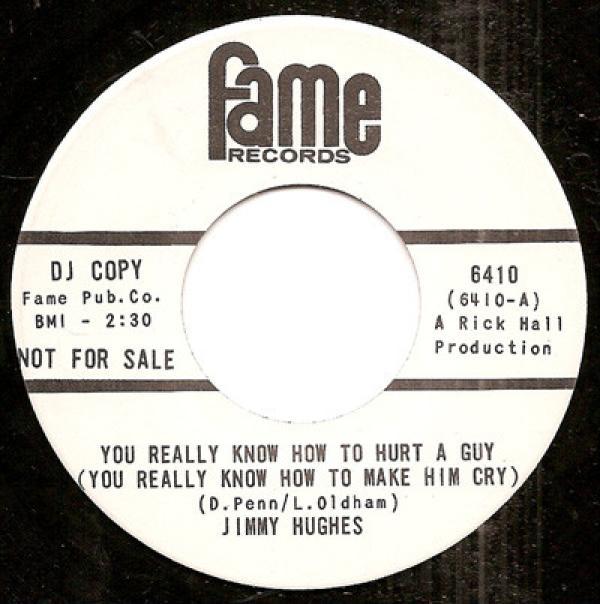 Jimmy Hughes - You Really Know How To Hurt A Guy (You Really Know How To Make Him Cry) / The Loving Physician