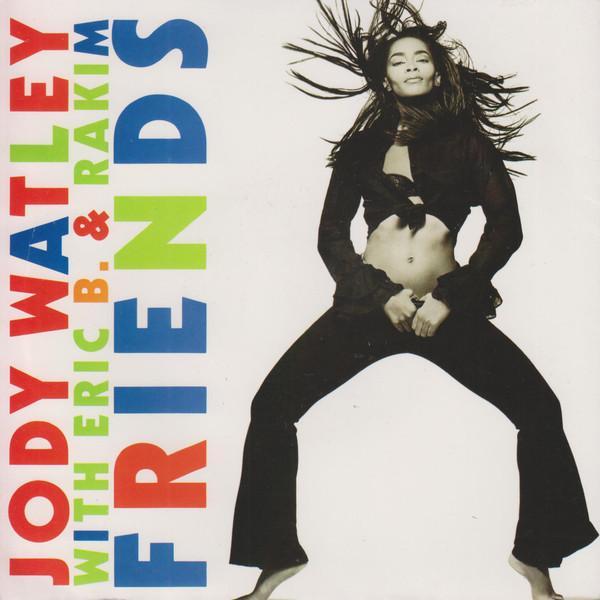 Jody Watley, Eric B. & Rakim - Friends