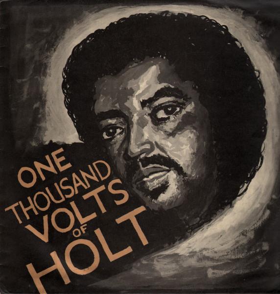 John Holt - One Thousand Volts Of Holt
